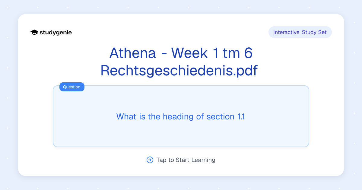 Athena - Week 1 tm 6 Rechtsgeschiedenis.pdf Study Set | Studygenie