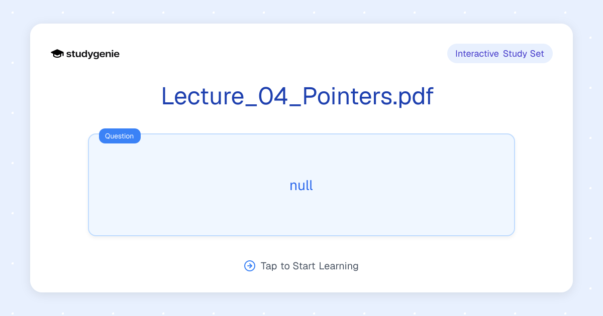 Lecture_04_Pointers.pdf Study Set | Studygenie